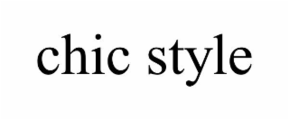 CHIC STYLE