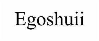 EGOSHUII