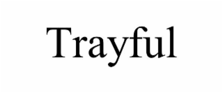 TRAYFUL