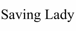 SAVING LADY