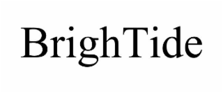 BRIGHTIDE
