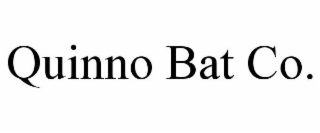 QUINNO BAT CO.