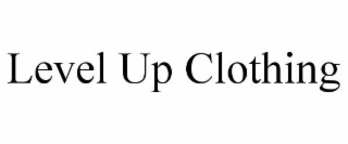 LEVEL UP CLOTHING