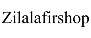 ZILALAFIRSHOP