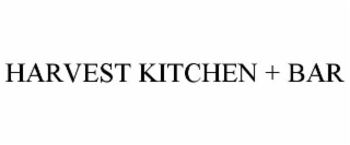 HARVEST KITCHEN + BAR