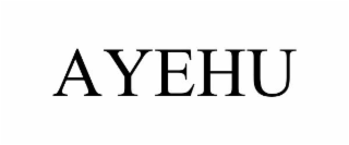AYEHU