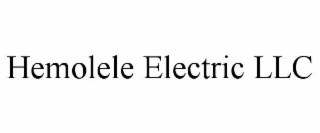 HEMOLELE ELECTRIC LLC
