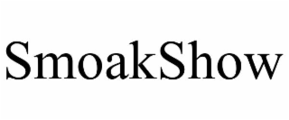 SMOAKSHOW