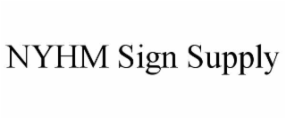 NYHM SIGN SUPPLY