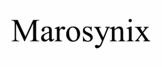 MAROSYNIX