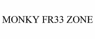 MONKY FR33 ZONE