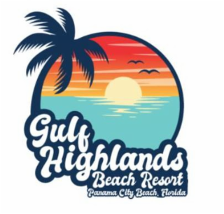GULF HIGHLANDS BEACH RESORT PANAMA CITY BEACH, FLORIDA