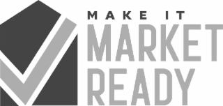 MAKE IT MARKET READY