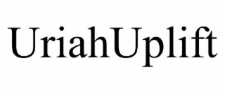 URIAHUPLIFT
