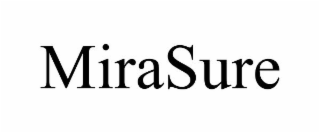 MIRASURE