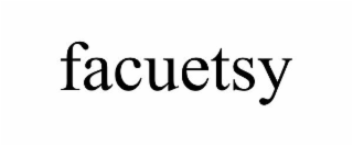 FACUETSY