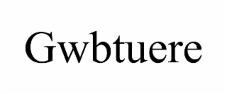 GWBTUERE