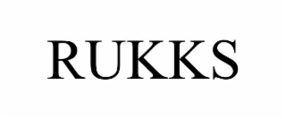 RUKKS