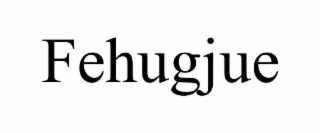 FEHUGJUE