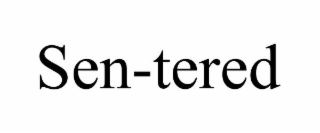 SEN-TERED