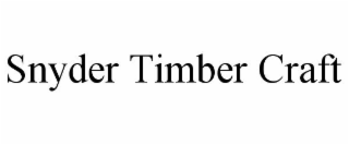 SNYDER TIMBER CRAFT