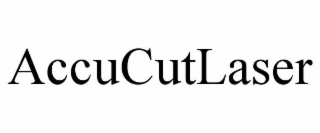 ACCUCUTLASER