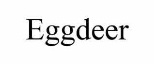 EGGDEER