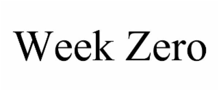 WEEK ZERO