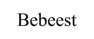 BEBEEST