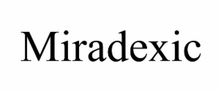 MIRADEXIC