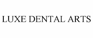 LUXE DENTAL ARTS