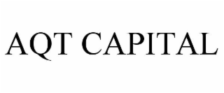 AQT CAPITAL