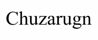 CHUZARUGN