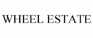 WHEEL ESTATE
