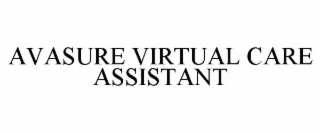 AVASURE VIRTUAL CARE ASSISTANT