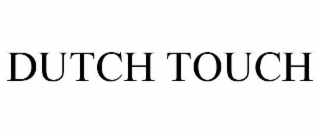 DUTCH TOUCH