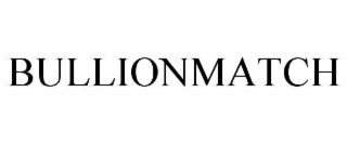 BULLIONMATCH