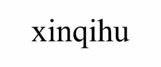 XINQIHU