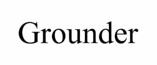 GROUNDER