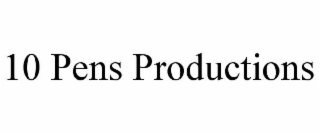 10 PENS PRODUCTIONS
