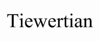 TIEWERTIAN