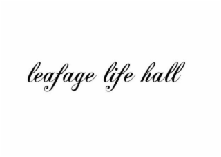 LEAFAGE LIFE HALL