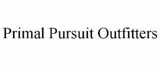 PRIMAL PURSUIT OUTFITTERS