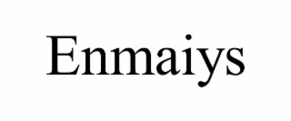 ENMAIYS