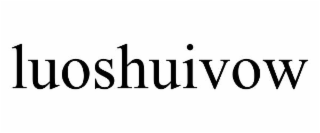 LUOSHUIVOW