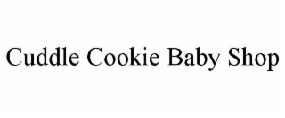CUDDLE COOKIE BABY SHOP