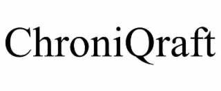 CHRONIQRAFT