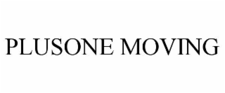 PLUSONE MOVING