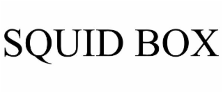 SQUID BOX
