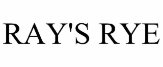 RAY'S RYE